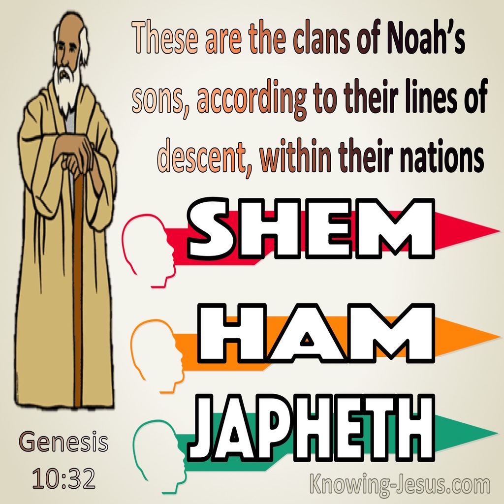 Genesis 10:32 These Are The Clans Of The Sons Of Noah (white)